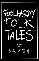 Book Cover for Foolhardy Folk Tales by Beans on Toast