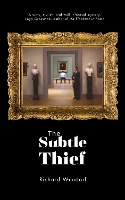 Book Cover for The Subtle Thief by Richard Wendorf