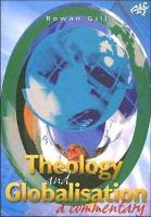 Book Cover for Theology and Globalisation by Rowan Gill