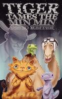 Book Cover for Tiger Tames Min Min by David P Reiter