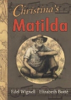 Book Cover for Christina's Matilda by Edel Wignell