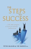 Book Cover for The Steps to Success by Peter McLean, Vikash Naidoo