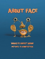 Book Cover for About Face by Robert Moore