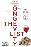 Book Cover for The Longevity List by Merlin Thomas