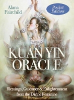 Book Cover for Kuan Yin Oracle - Pocket Edition by Alana (Alana Fairchild) Fairchild