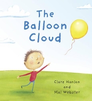 Book Cover for The Balloon Cloud by Clare Hanlon