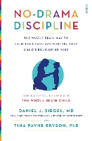 Book Cover for No-Drama Discipline by Daniel J., MD Siegel, Tina Payne Bryson