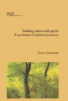 Book Cover for Seeking union with spirit by Fiona Gardner