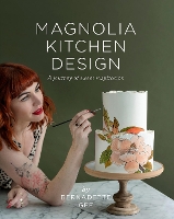 Book Cover for Magnolia Kitchen Design by Bernadette Gee