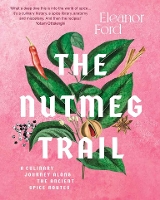 Book Cover for The Nutmeg Trail by Eleanor Ford