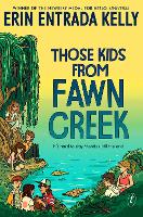 Book Cover for Those Kids From Fawn Creek by Erin Entrada Kelly