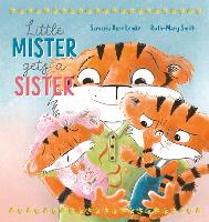 Book Cover for Little Mister Gets a Sister by Samaria Rose Lemke