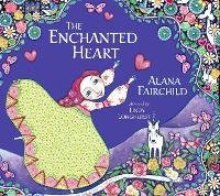 Book Cover for The Enchanted Heart by Alana (Alana Fairchild) Fairchild