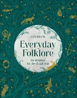 Book Cover for Everyday Folklore by Liza Frank