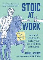 Book Cover for Stoic at Work by Annie Lawson