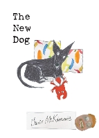 Book Cover for The New Dog by Chris McKimmie