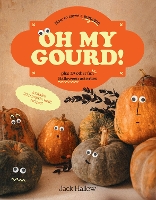 Book Cover for Oh My Gourd! by Jack Hallow