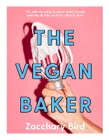 Book Cover for The Vegan Baker by Zacchary Bird