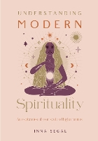 Book Cover for Understanding Modern Spirituality by Inna Segal