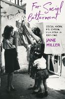 Book Cover for For Social Betterment by Jane Miller