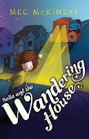 Book Cover for Bella and the Wandering House by Meg McKinlay