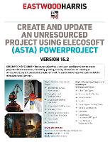 Book Cover for Create and Update an Unresourced Project using Elecosoft (Asta) Powerproject Version 15.2 by Paul E Harris