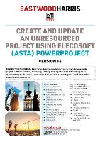Book Cover for Create and Update an Unresourced Project using Elecosoft (Asta) Powerproject Version 16 by Paul E Harris