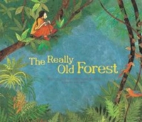 Book Cover for The Really Old Forest by Cecil Kim