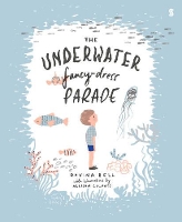 Book Cover for The Underwater Fancy-Dress Parade by Davina Bell