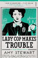 Book Cover for Lady Cop Makes Trouble by Amy Stewart