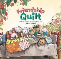 Book Cover for Friendship Quilt by Joy Cowley, Cecil Kim