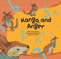 Book Cover for Kanga and Anger by Joy Cowley, Ho-jeong Kim