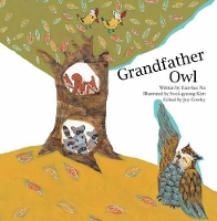 Book Cover for Grandfather Owl by Joy Cowley, Eun-hee Na