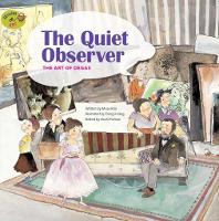 Book Cover for The Quiet Observer by Scott Forbes, Mi-ae Kim, Edgar Degas