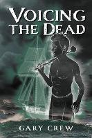 Book Cover for Voicing the Dead by Gary Crew