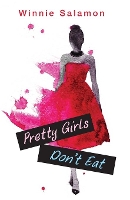 Book Cover for Pretty Girls Don’t Eat by Winnie Salamon