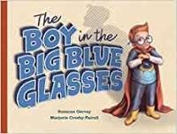 Book Cover for The Boy in the Big Blue Glasses by Susanne Gervay