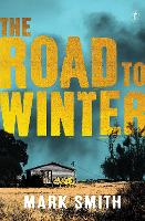 Book Cover for The Road To Winter by Mark Smith