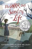 Book Cover for The War That Saved My Life by Kimberly Brubaker Bradley