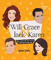 Book Cover for Will & Grace & Jack & Karen by Emma Lewis