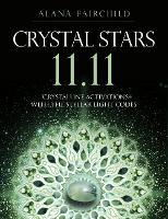 Book Cover for Crystal Stars 11.11 by Alana (Alana Fairchild) Fairchild