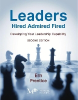 Book Cover for Leaders - Hired, Admired, Fired by Ern Prentice