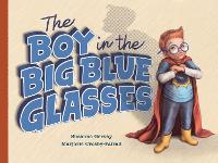 Book Cover for The Boy in the Big Blue Glasses by Susanne Gervay