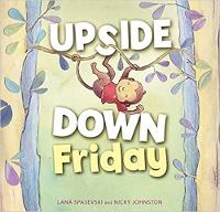 Book Cover for Upside-Down Friday by Lana Spasevski