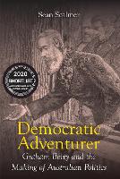 Book Cover for Democratic Adventurer by Sean Scalmer