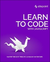 Book Cover for Learn to Code with JavaScript by Darren Jones
