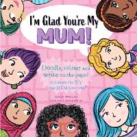 Book Cover for I'm Glad You're My Mum by Cathy Phelan