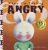 Book Cover for When I'm Feeling Angry by Trace Moroney