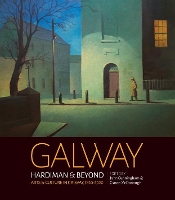 Book Cover for Galway: Hardiman & Beyond by John Cunningham