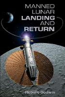 Book Cover for Manned Lunar Landing And Return by Robert Godwin